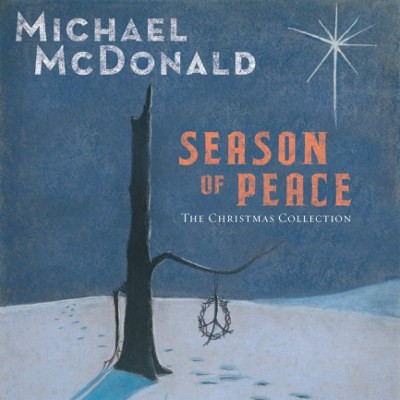 Michael McDonald - Season Of Peace - The Christmas Collection (2018) 