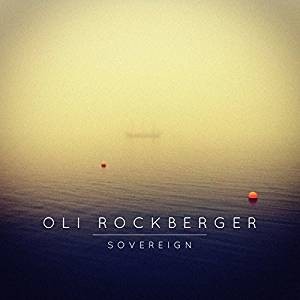 Oli Rockberger - Sovereign (2017) 