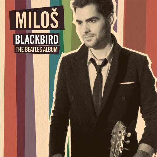 Miloš Karadaglic - Blackbird - Beatles Album (2016) 