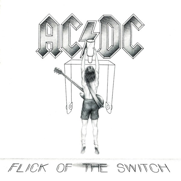 AC/DC - Flick Of The Switch 