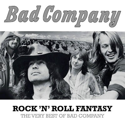 Bad Company - Rock 'N' Roll Fantasy: The Very Best Of Bad Company 