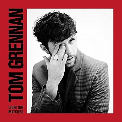 Tom Grennan - Lighting Matches (2018) 