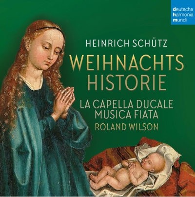 Heinrich Schütz / Musica Fiata & La Capella Ducale, Roland Wilson - Weihnachtshistorie & Magnificat (2024)