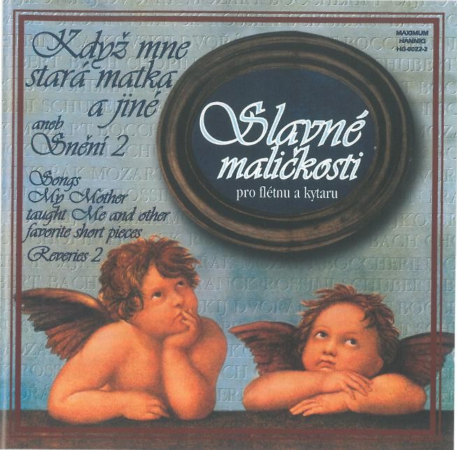 Various Artists - Slavné maličkosti pro flétnu a kytaru - Když mne stará matka a jiné slavné maličkosti - nění 2 