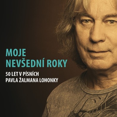 Pavel Žalman - Moje nevšední roky 50 Let v písních (2CD, 2018)