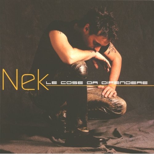 Nek - Le cose da difendere 