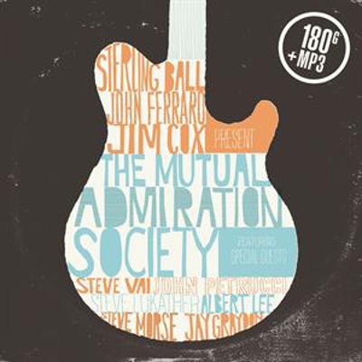 Sterling Ball, John Ferraro And Jim Cox - Mutual Admiration Society (2018) – 180 gr. Vinyl 