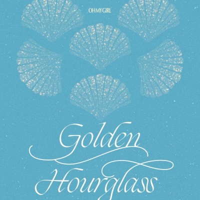 Oh My Girl - Golden Hourglass (EP, 2023)