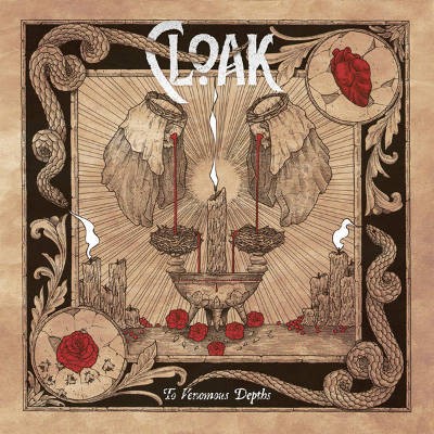 Cloak - To Venomous Depths (2017) - Vinyl 