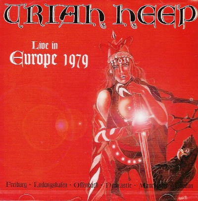 Uriah Heep - Live In Europe 1979 (Edice 2006)