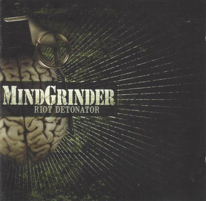 Mindgrinder - Riot Detonator (2005)