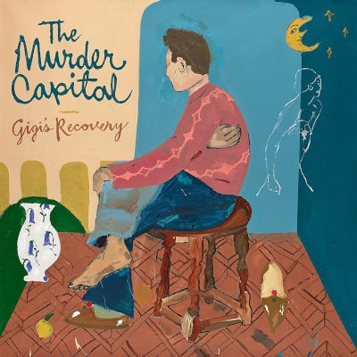 Murder Capital - Gigi's Recovery (2023) - Vinyl