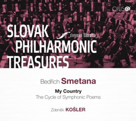 Bedřich Smetana - Poklady Slovenskej filharmónie: Smetana - Moja vlasť (2013)