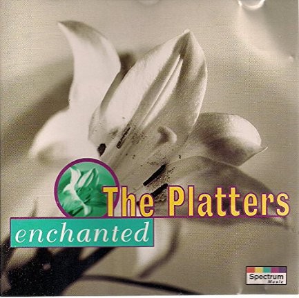 The Platters - Enchanted 