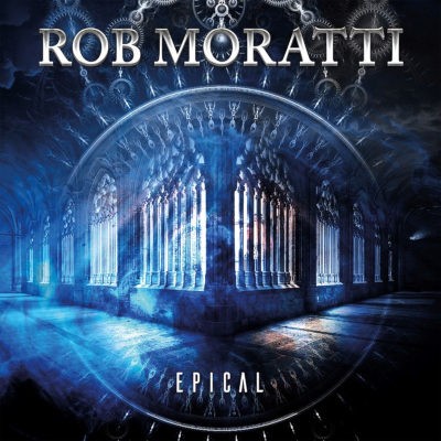 Rob Moratti - Epical (2022)