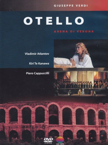 Giuseppe Verdi / Vladimir Atlantov, Kiri Te Kanawa, Piero Cappuccilli - Otello (2005) /DVD