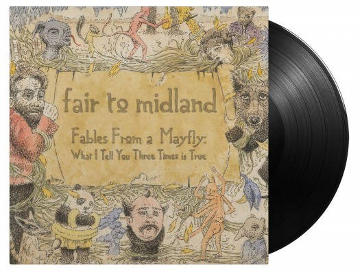 Fair To Midland - Fables From a Mayfly: What I Tell You Three Times Is True (Edice 2022) - 180 gr. Vinyl