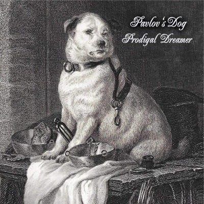 Pavlov's Dog - Prodigal Dreamer (2018)