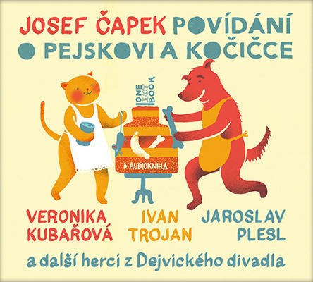 Josef Čapek - Povídání o pejskovi a kočičce (MP3, 2018)