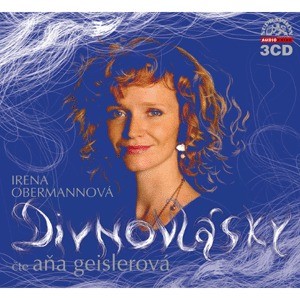 Irena Obermannová - Divnovlásky/Aňa Geislerová 