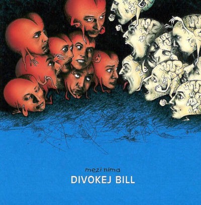 Divokej Bill - Mezi nima (Remaster 2023) - Vinyl