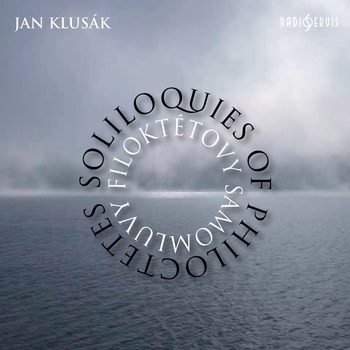 Jan Klusák - Filoktétovy samomluvy (2016) 