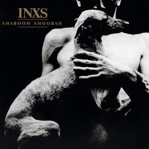 INXS - Shabooh Shoobah /2011 Remaster 