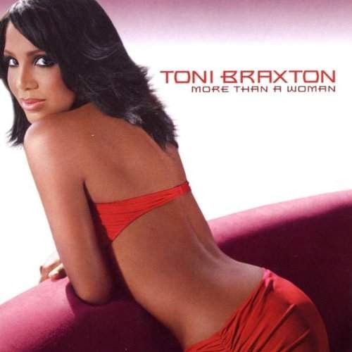 Toni Braxton - More Than A Woman 