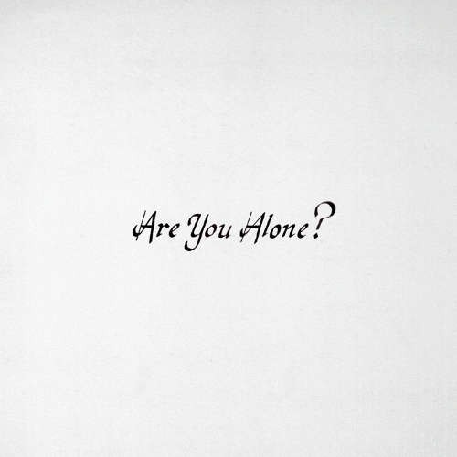 Majical Cloudz - Are You Alone? (2015) 