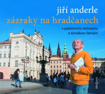 Jiří Anderle - Zázraky na Hradčanech (2019)