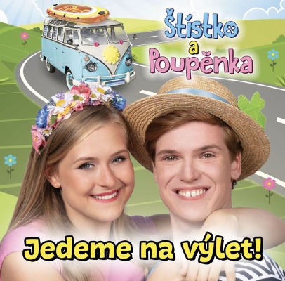 Štístko a Poupěnka - Jedeme na výlet! DETSKE