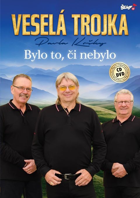 Veselá trojka - Bylo to, či nebylo /CD+DVD (2017) 