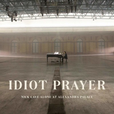 Nick Cave & The Bad Seeds - Idiot Prayer: Nick Cave Alone at Alexandra Palace (2020)