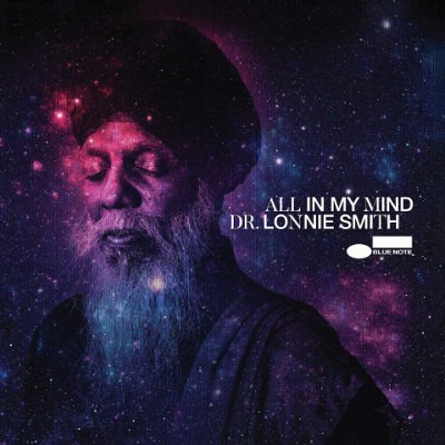 Dr. Lonnie Smith - All In My Mind (Blue Note Tone Poet Series 2020) – Vinyl