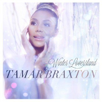 Tamar Braxton - Winter Loversland (2013)