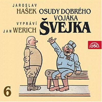 Jaroslav Hašek / Jan Werich - Osudy dobrého vojáka Švejka 6 