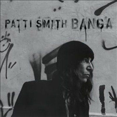 Patti Smith - Banga (2012) 