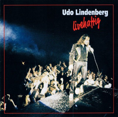 Udo Lindenberg - Livehaftig (Remaster 2002) /2CD