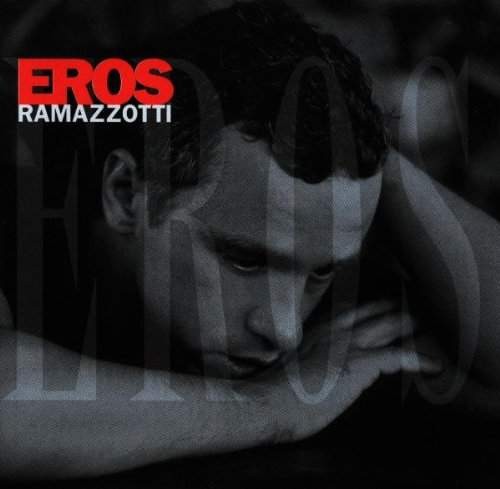 Eros Ramazzotti - Eros/Best of 