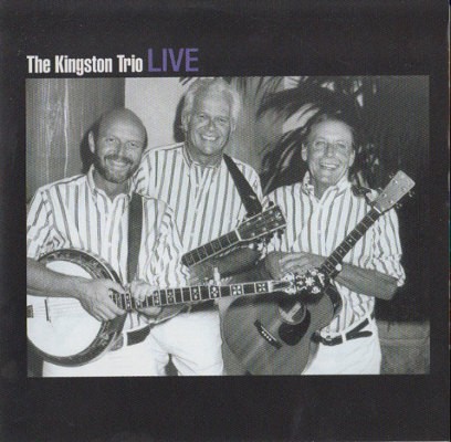 Kingston Trio - Live (2005)