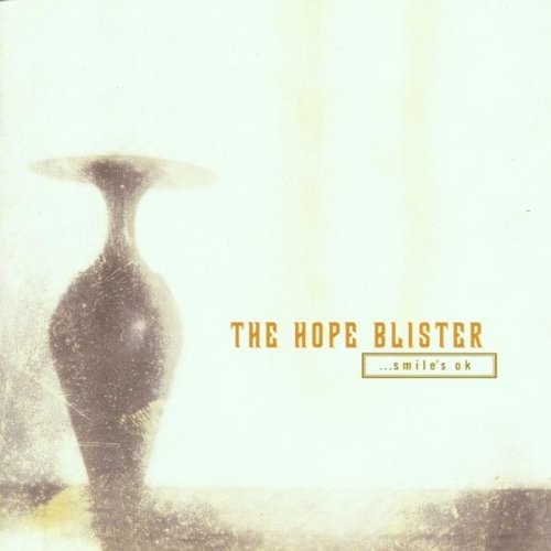 Hope Blister - ...Smile's OK 