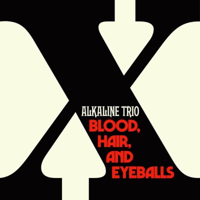 Alkaline Trio - Blood, Hair, And Eyeballs (2024)