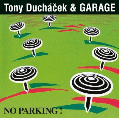 Tony Ducháček & Garage - No Parking! (30th Anniversary Remaster Edition 2024) - Vinyl