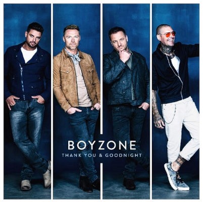 Boyzone - Thank You & Goodnight (2018)