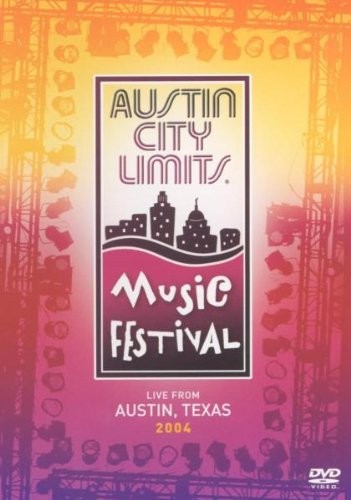 Various Artists - Austin City Limits Music Festival (Live From Austin, Texas 2004) 