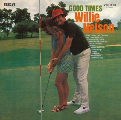 Willie Nelson - Good Times (Edice 2023) /First Time On CD