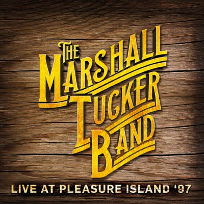 Marshall Tucker Band - Live At Pleasure Island '97 (2018) /Limited Vinyl Replica 2CD