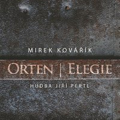 Jiří Orten - Elegie (2019)