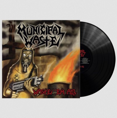 Municipal Waste - Waste 'Em All (Reedice 2023) - Vinyl