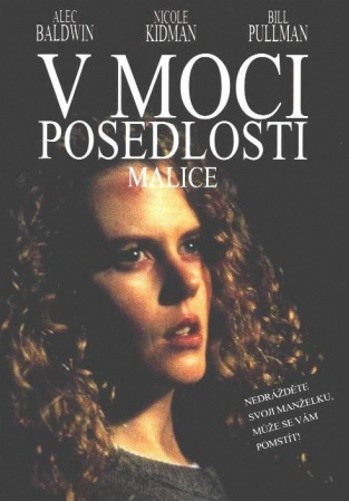 Film/Krimi - V moci posedlosti / Malice 